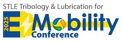 STLE 2025 Tribology & Lubrication for E-Mobility Conference