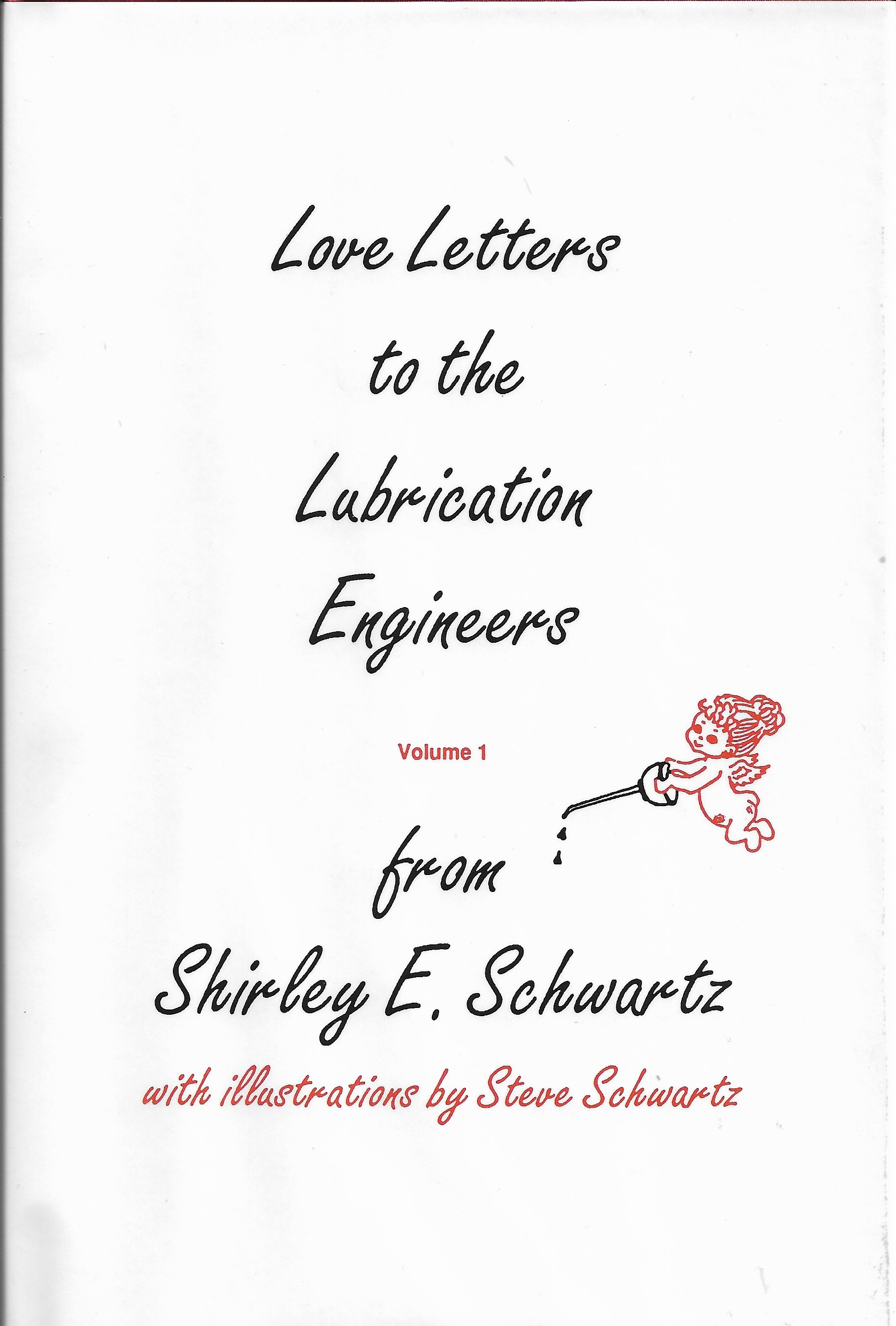 Love Letters to the Lubrication Engineers